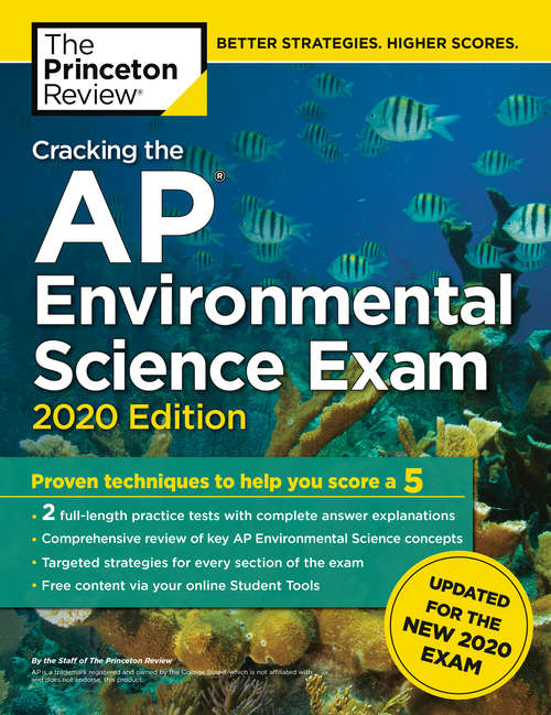 Book cover of Cracking the AP Environmental Science Exam, 2020 Edition: Practice Tests & Prep for the NEW 2020 Exam (College Test Preparation)