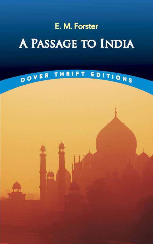 Book cover of A Passage to India: Penguin Essentials (2) (Dover Thrift Editions #47)