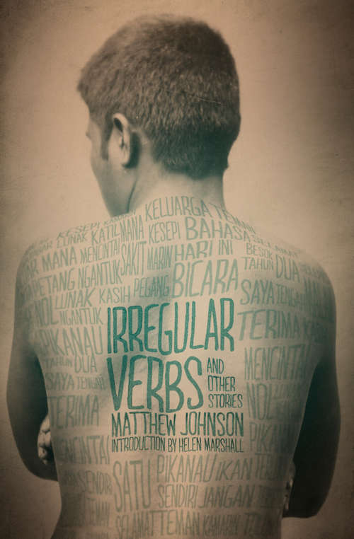 Book cover of Irregular Verbs: And Other Stories