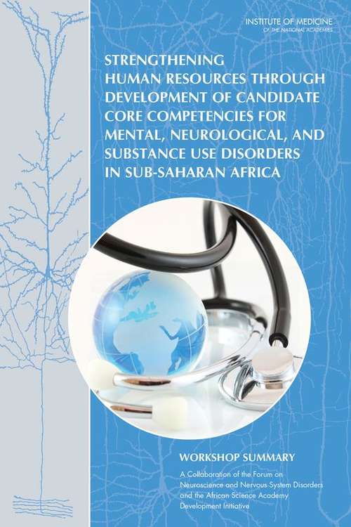 Strengthening Human Resources Through Development of Candidate Core Competencies for Mental, Neurological, and Substance Use Disorders in Sub-Saharan Africa