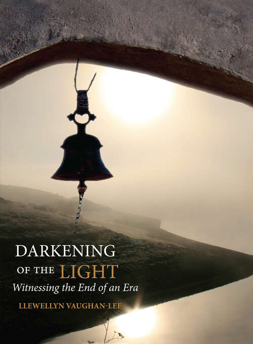 Book cover of Darkening of the Light: Witnessing the End of an Era