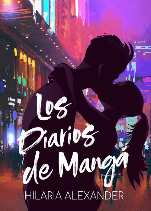 Book cover of Los Diarios de Manga
