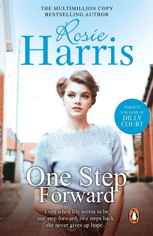 Book cover of One Step Forward: a gripping and heart-warming saga set in Wales from much-loved bestseller Rosie Harris