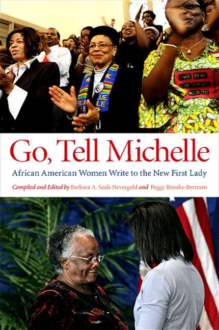 Book cover of Go, Tell Michelle: African American Women Write to the New First Lady (Excelsior Editions)