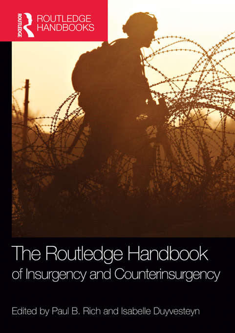 Cover image of The Routledge Handbook of Insurgency and Counterinsurgency