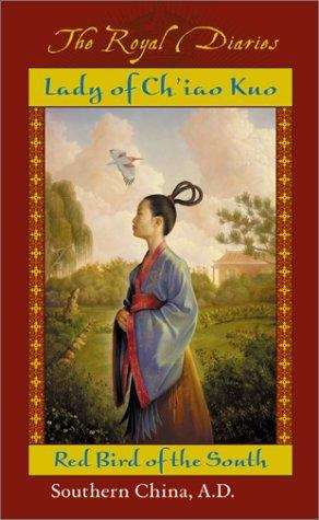 Book cover of Lady of Ch'iao Kuo: Warrior of the South (The Royal Diaries)