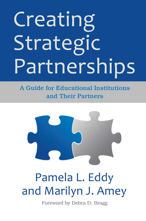 Book cover of Creating Strategic Partnerships: A Guide for Educational Institutions and Their Partners