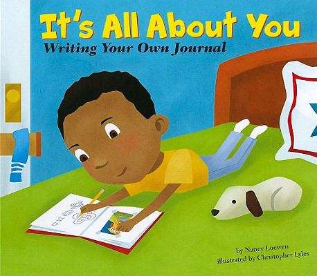 Book cover of It's All About You: Writing Your Own Journal