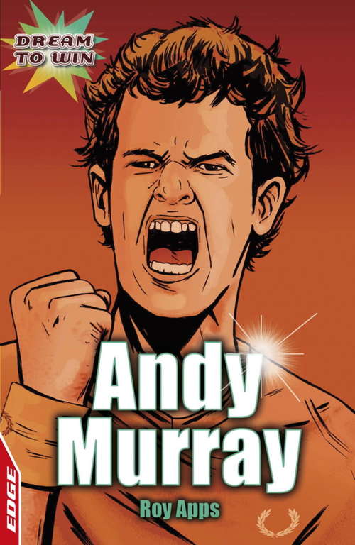 Andy Murray: EDGE - Dream to Win