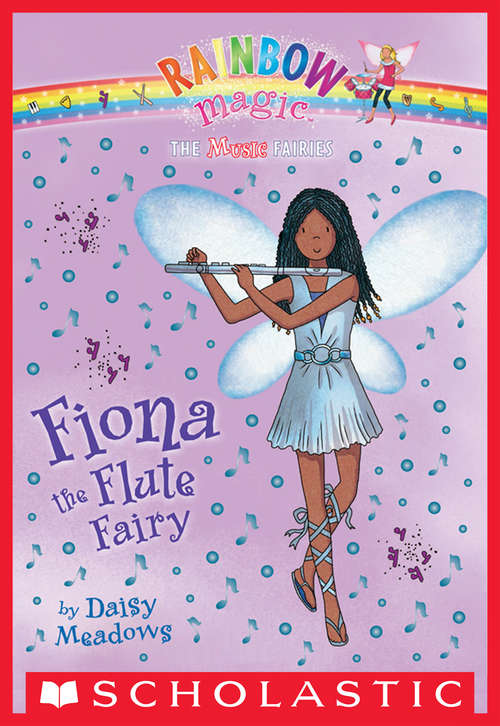 Book cover of Music Fairies #3: Fiona the Flute Fairy