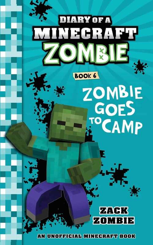 Book cover of Diary of a Minecraft Zombie Book 6