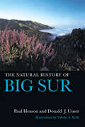 The Natural History of Big Sur (California Natural History Guides #57)