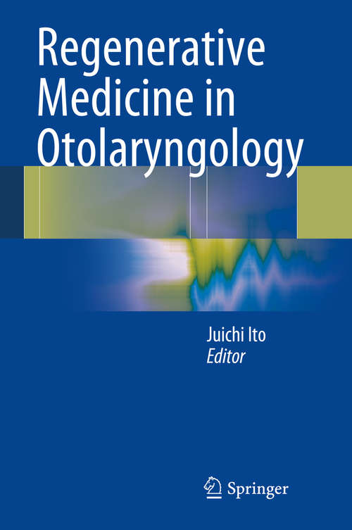 Book cover of Regenerative Medicine in Otolaryngology