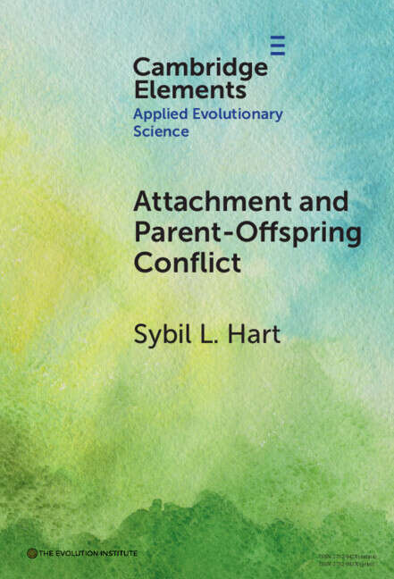 Book cover of Attachment and Parent-Offspring Conflict: Origins in Ancestral Contexts of Breastfeeding and Multiple Caregiving (Elements in Applied Evolutionary Science)