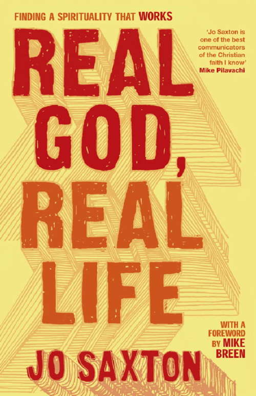 Book cover of Real God, Real Life: Finding a Spirituality That Works
