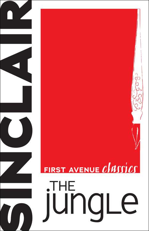 Book cover of The Jungle (First Avenue Classics ™)