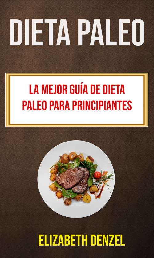 Book cover of Dieta Paleo: Dieta Paleo