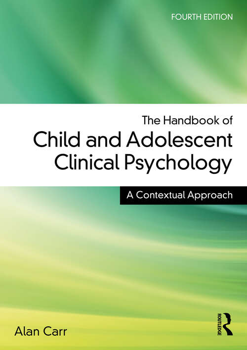 Book cover of The Handbook of Child and Adolescent Clinical Psychology: A Contextual Approach (4)