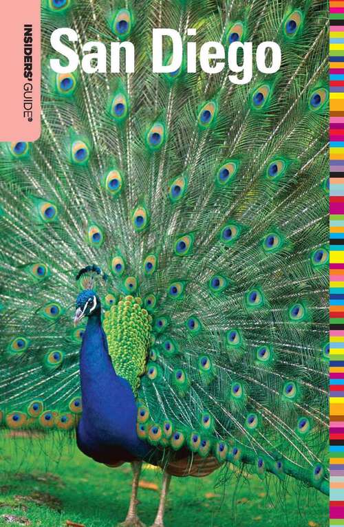 Book cover of Insiders' Guide® to San Diego (6th Edition) (Insiders' Guide Series)