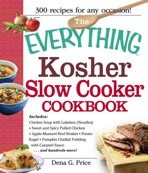 The Everything Kosher Slow Cooker Cookbook