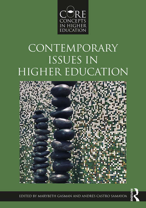 Contemporary Issues in Higher Education (Core Concepts in Higher Education)