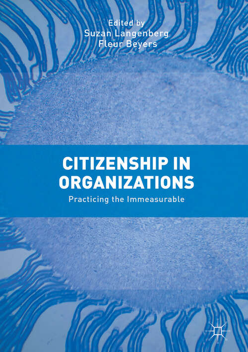 Book cover of Citizenship in Organizations: Practicing the Immeasurable