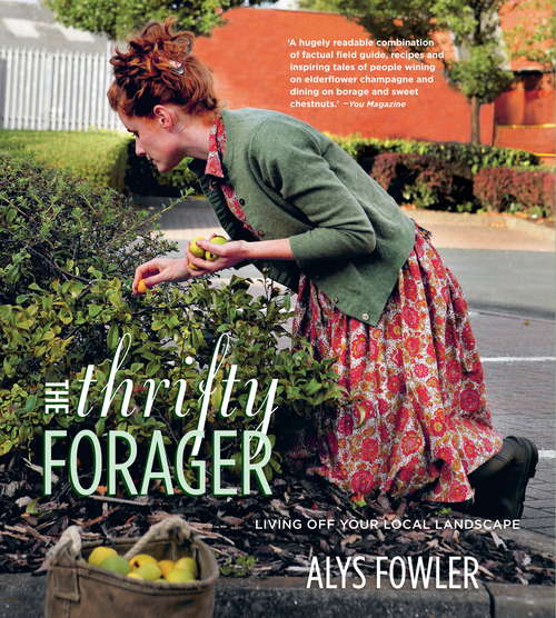 Book cover of The Thrifty Forager: Living off your local landscape