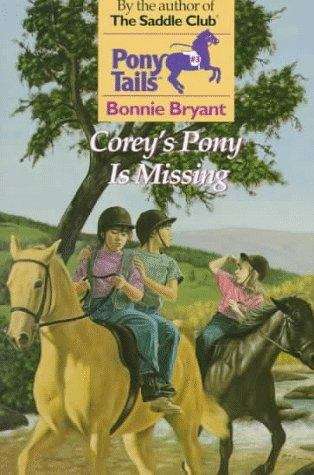 Book cover of Corey's Pony Is Missing (Pony Tails #3)