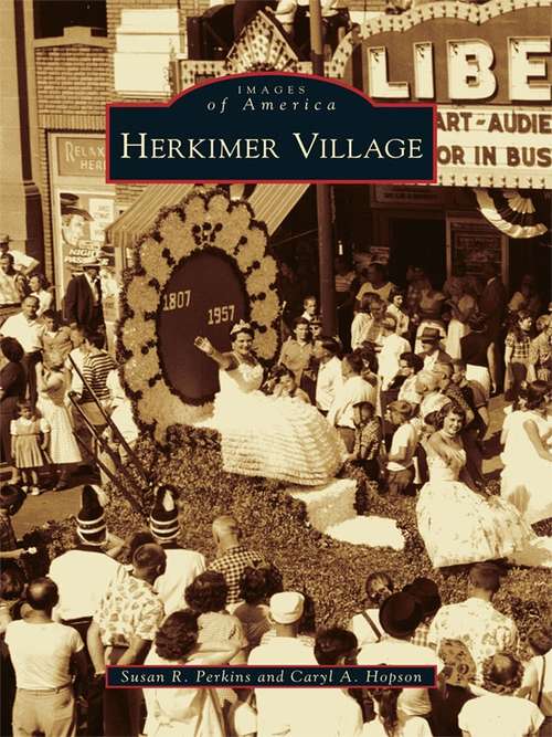 Herkimer Village (Images of America)