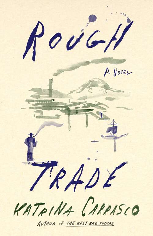 Book cover of Rough Trade: A Novel
