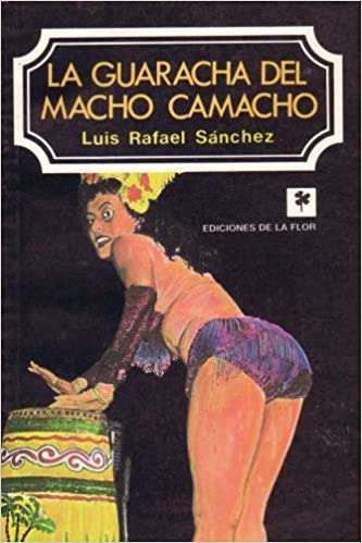 Book cover of La Guaracha del Macho Camacho