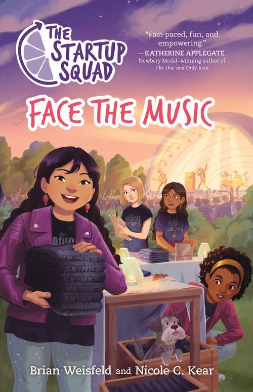 The Startup Squad: Face the Music (The Startup Squad #2)