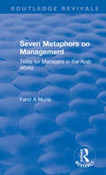 Seven Metaphors on Management: Tools for Managers in the Arab World