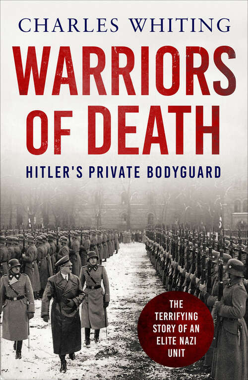 Book cover of Warriors of Death: The Final Battles of Hitler's Private Bodyguard, 1944-45