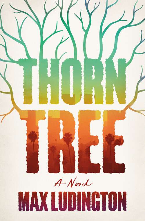Book cover of Thorn Tree: A Novel