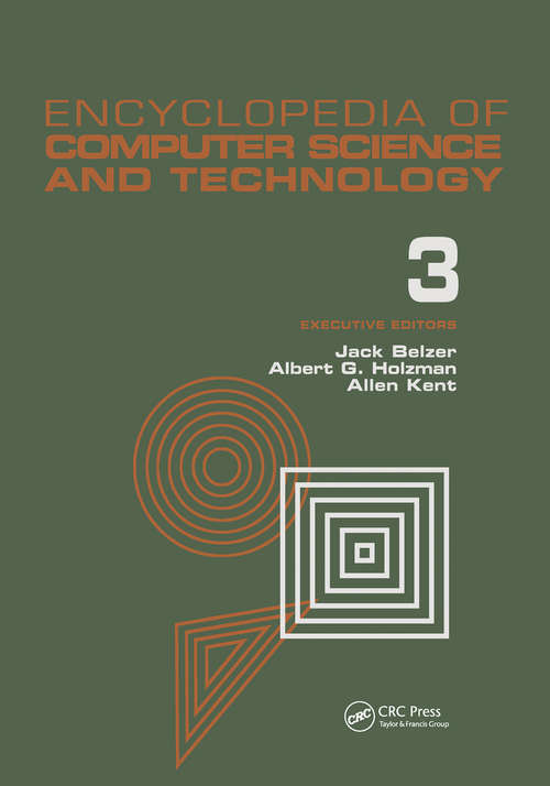 Book cover of Encyclopedia of Computer Science and Technology: Volume 3 - Ballistics Calculations to Box-Jenkins Approach to Time Series Analysis and Forecasting (Computer Science And Technology Encyclopedia Ser.)