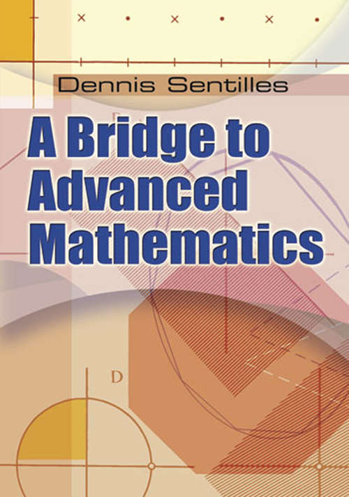 Book cover of A Bridge to Advanced Mathematics