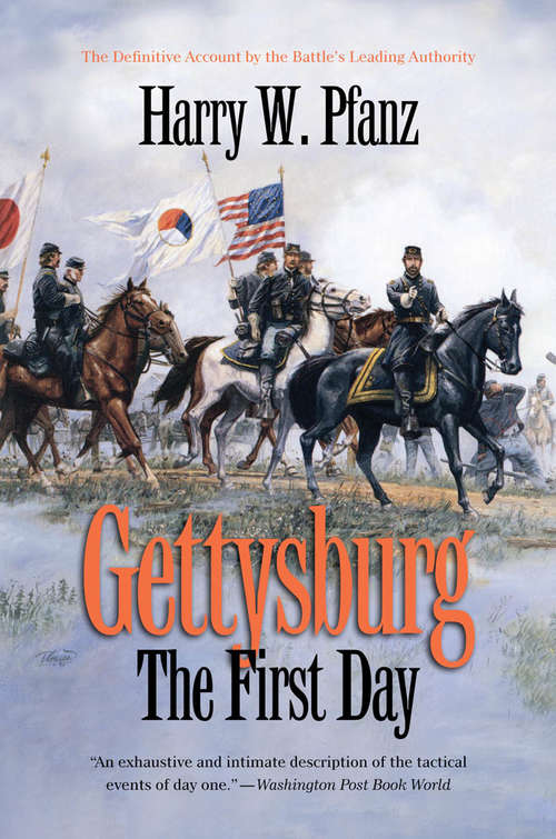 Book cover of Gettysburg--The First Day