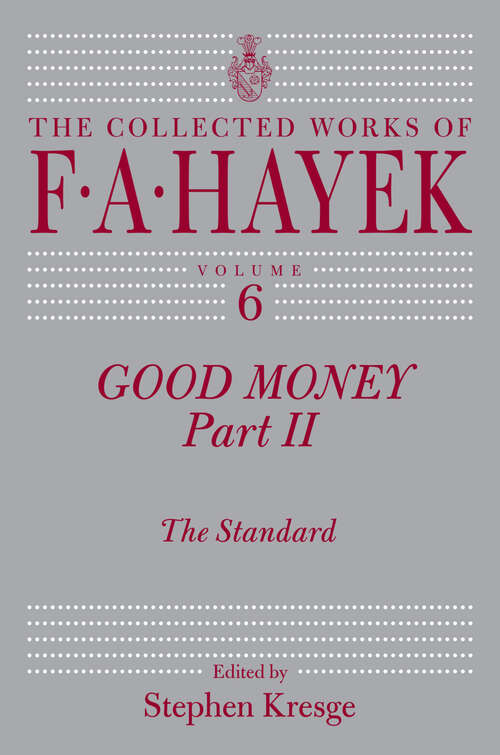 Book cover of Good Money, Part II:  The Standard