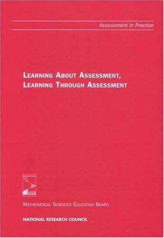 Book cover of Learning About Assessment, Learning Through Assessment