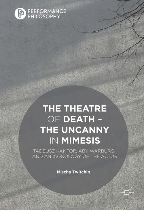 Book cover of The Theatre of Death – The Uncanny in Mimesis