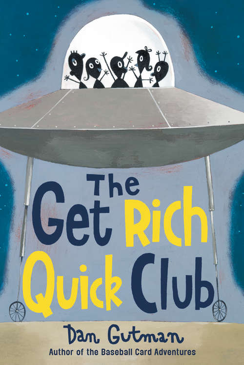 Book cover of The Get Rich Quick Club