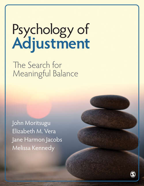Psychology of Adjustment: The Search for Meaningful Balance