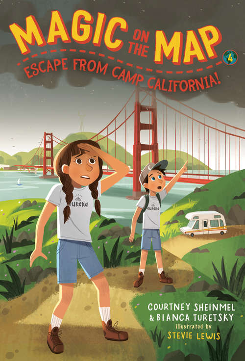 Magic on the Map #4: Escape From Camp California (Magic on the Map #4)