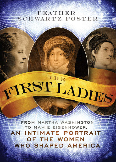 Book cover of The First Ladies