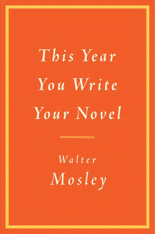 Book cover of This Year You Write Your Novel