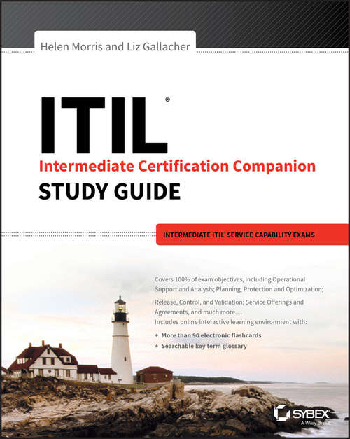 ITIL Intermediate Certification Companion Study Guide: Intermediate ITIL Service Capability Exams