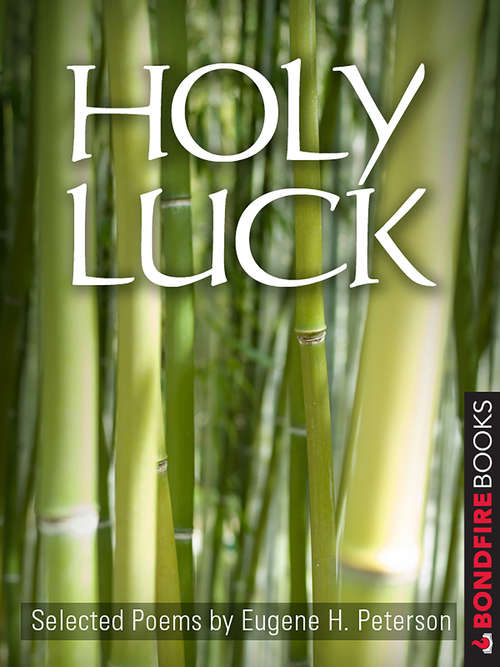 Book cover of Holy Luck: Selected Poems (Digital Original)