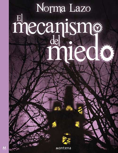 Book cover of El mecanismo del miedo