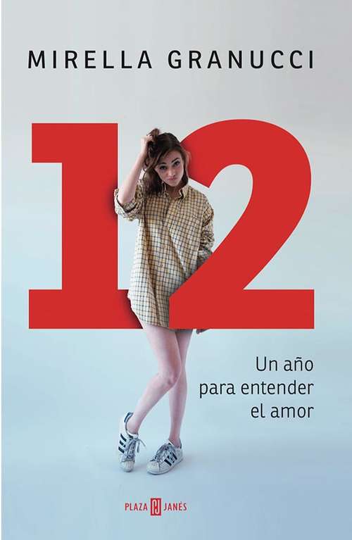 Book cover of 12 Un año para entender el amor: Un año para entender el amor
